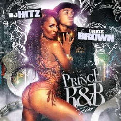 Chris Brown - The Prince Of R&B 2