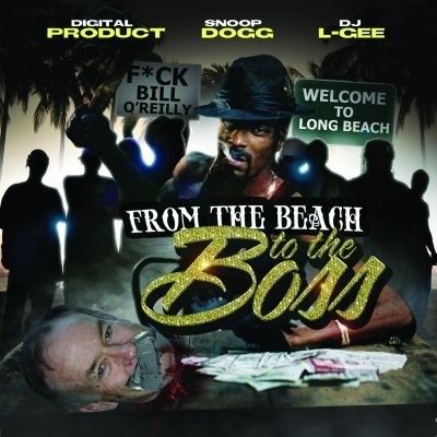 From The Beach to the Boss - Snoop Dogg (Digital Product, DJ L-Gee)