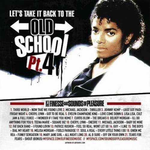 Various Artists - Let's Take It Back To The Old School, Part 4