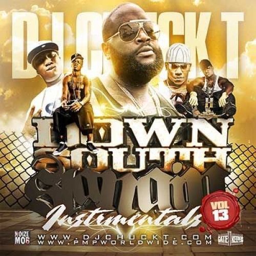 Down South Slangin Instrumentals, Vol. 13 - DJ Chuck T