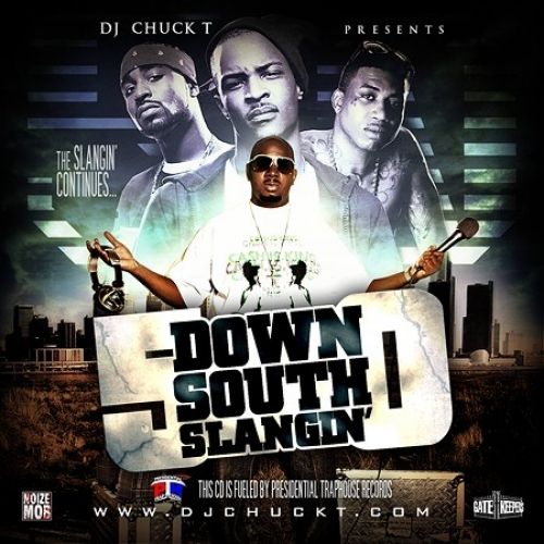 Down South Slangin' 50 - DJ Chuck T