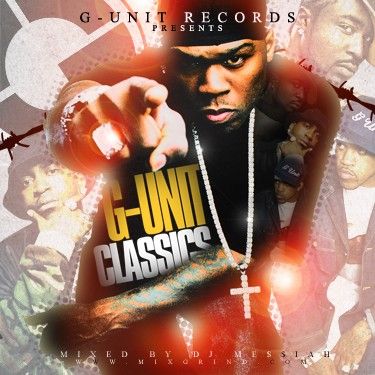 G-Unit Classics - DJ Messiah