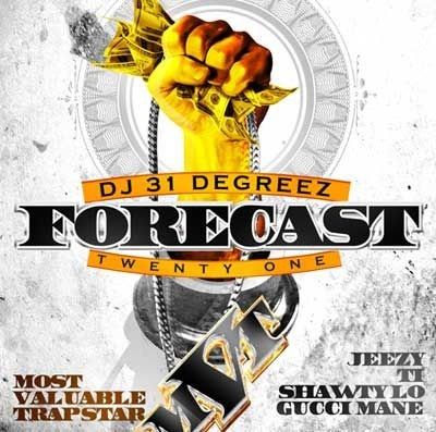 Forecast 21 - DJ 31 Degreez