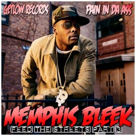 Feed The Streets, Part 3 - Memphis Bleek (Unknown)