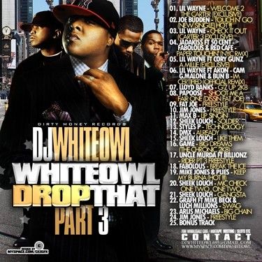 Drop That, Part 3 - DJ White Owl