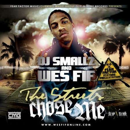 Wes Fif - The Streets Chose Me