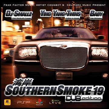 Various Artists - Southern Smoke 19: Dub Edition (Hosted by Ying Yang Twins & Baby 'Birdman')