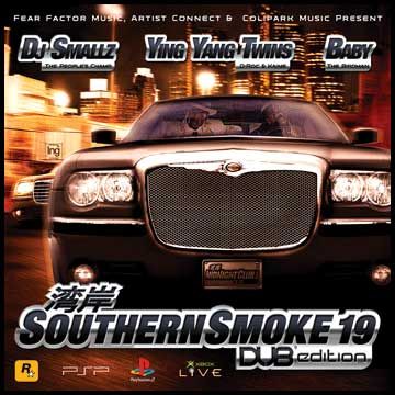 Southern Smoke 19: Dub Edition (Hosted by Ying Yang Twins & Baby 'Birdman') - DJ Smallz