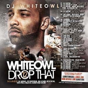 Drop That 12 - DJ White Owl