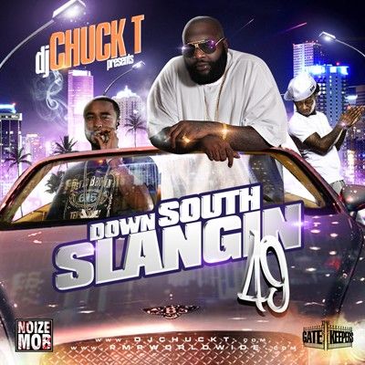 Down South Slangin' 49 - DJ Chuck T