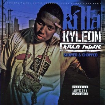 Killa Music (Slowed & Chopped) - Killa Kyleon (Da Ryno)