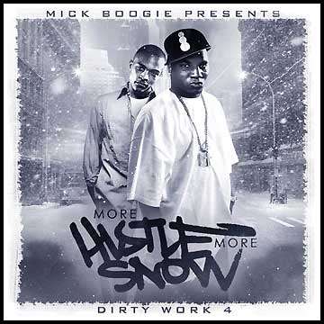 Various Artists - Dirty Work 4 (More Hustle, More Snow)