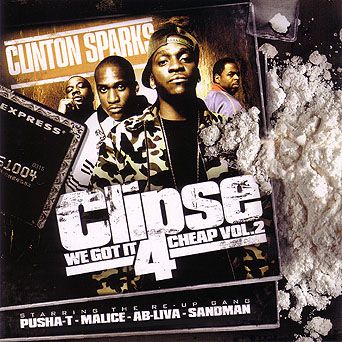 We Got It 4 Cheap, Vol. 2 - The Clipse & The Re-Up Gang (Clinton Sparks)