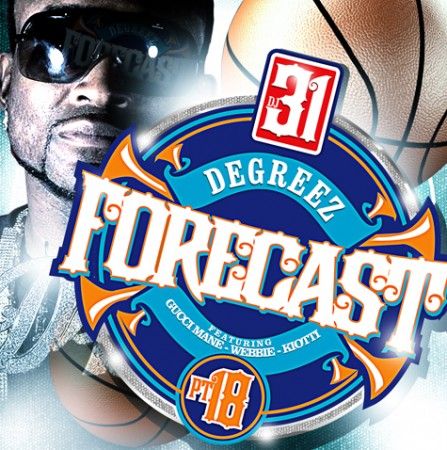 Forecast 18 - DJ 31 Degreez