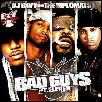The Bad Guys, Part 11: The Diplomats - DJ Envy