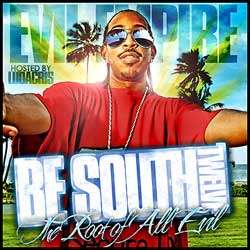 Various Artists - Be South #12: The Root Of All Evil (Hosted By Ludacris)