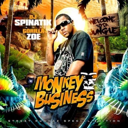 Monkey Business - Gorilla Zoe (DJ Spinatik)