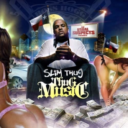 Thug Music - Slim Thug (The Usual Suspects)