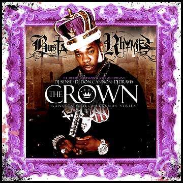 Gangsta Grillz: Busta Rhymes - The Crown