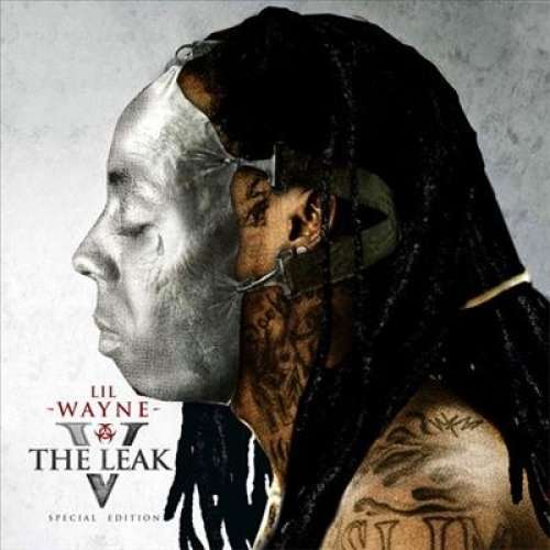Lil Wayne - The Leak 5