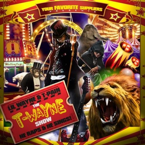 The T-Wayne Show - Lil Wayne & T-Pain (Evil Empire)