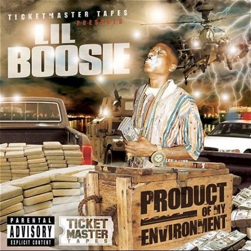 Product Of My Environment - Lil Boosie (Ticketmaster Tapes)