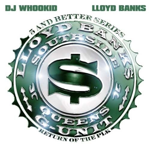 Return Of The PLK - Lloyd Banks (DJ Whoo Kid)
