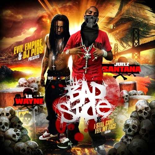Lil Wayne & Juelz Santana - The Bad Side