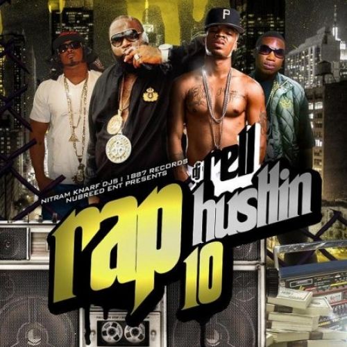 Rap Hustlin 10 - DJ Rell