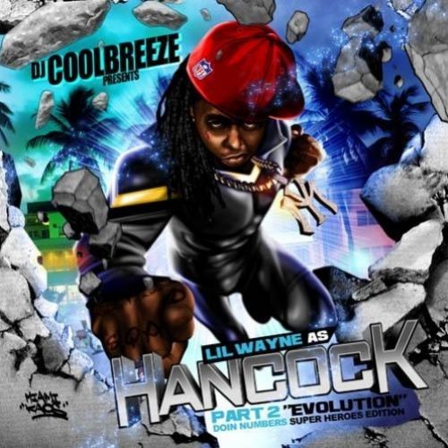 Hancock, Part 2 (Evolution) - Lil Wayne (DJ Coolbreeze)