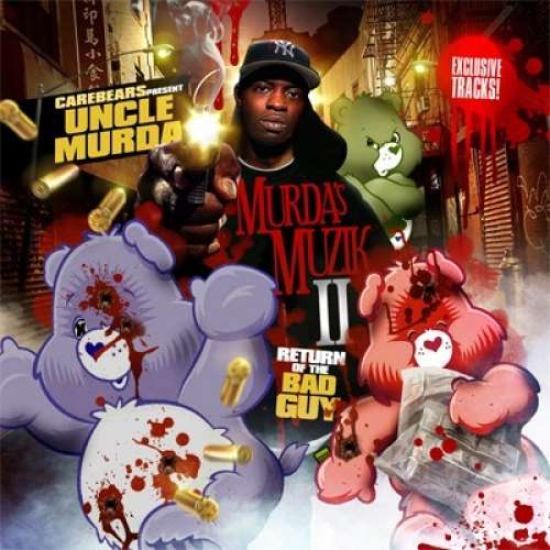 Uncle Murda - Murda's Muzik II (Return of the Bad Guy)