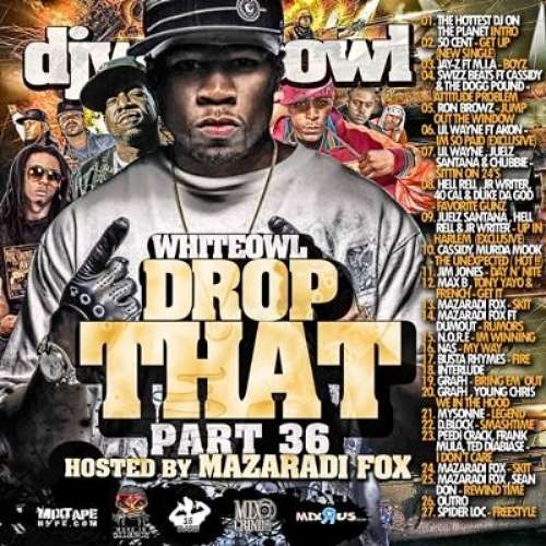 Various Artists - Drop That 36 (Hosted by Mazaradi Fox)