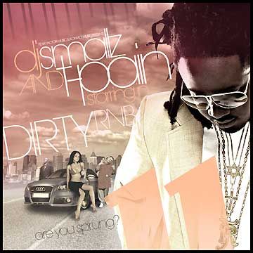 Dirty R&B 11: Are You Sprung? (Hosted by T-Pain) - DJ Smallz