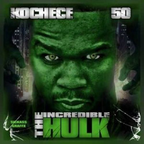 The Incredible Hulk - 50 Cent (Kochece)