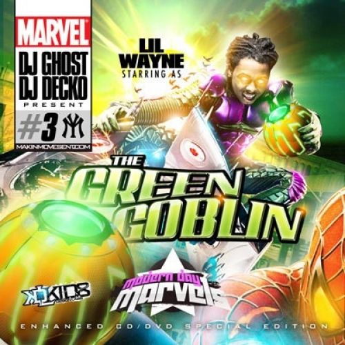 The Green Goblin - Lil Wayne (DJ Ghost, DJ Decko)
