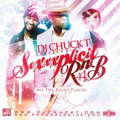 Sexxxplicit R&B 44 - DJ Chuck T