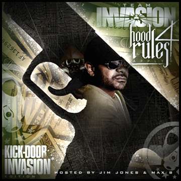 Various Artists - Team Invasion Presents: Hood Rules Apply 4 (Hosted By Jim Jones & Max B.)