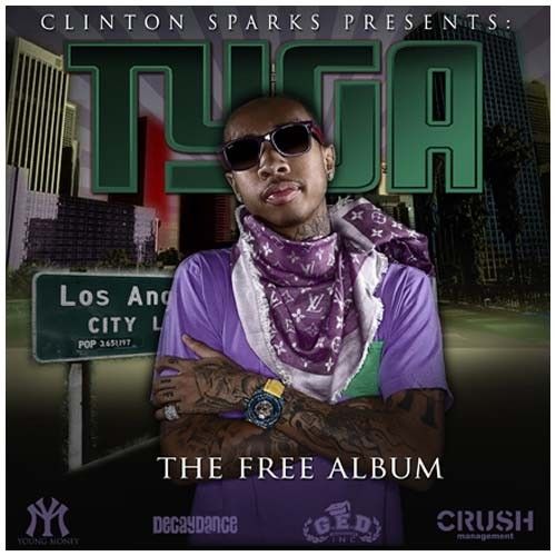 The Free Album - Tyga (Clinton Sparks)
