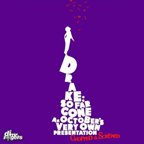 Drake - So Far Gone (Chopped & Screwed)