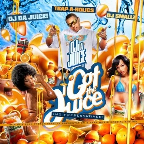 I Got The Juice - OJ Da Juice (Trap-A-Holics, DJ Smallz)