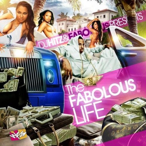 The Fabolous Life - Fabolous (DJ Hitz)