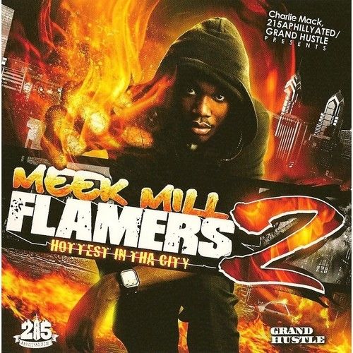 Flamers 2 (Hottest In Tha City) - Meek Mill (Grand Hustle)