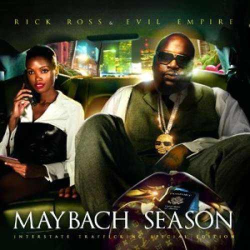 Rick Ross - Maybach Season