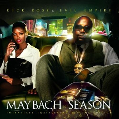 Maybach Season - Rick Ross (Evil Empire)