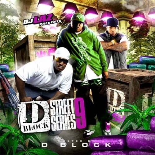 Street Series 9 - D-Block (DJ Laz)