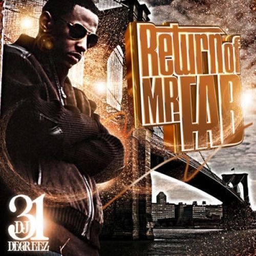 Return Of Mr. Fab - Fabolous (DJ 31 Degreez)