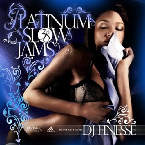 Platinum Slow Jams 38 - DJ Finesse