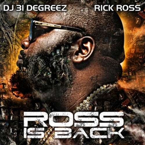 Rick Ross - Ross Is Back