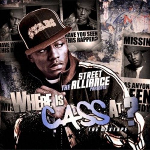 Where is Cass At? - Cassidy (The Street Alliance)
