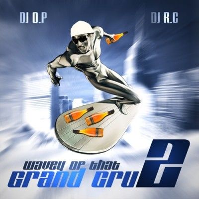 Wavey Off That Grand Cru 2 - Max B (DJ O.P., DJ RC)